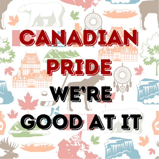 Canadian Pride - We're Good at it Magnet